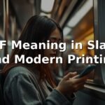 DTF Meaning in Slang and Modern Printing