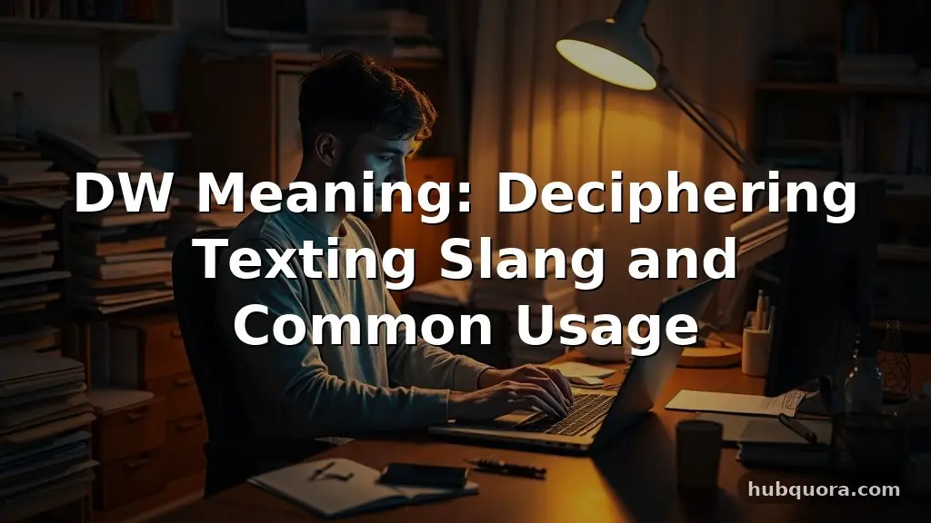 dw meaning