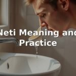 Neti Meaning and Practice