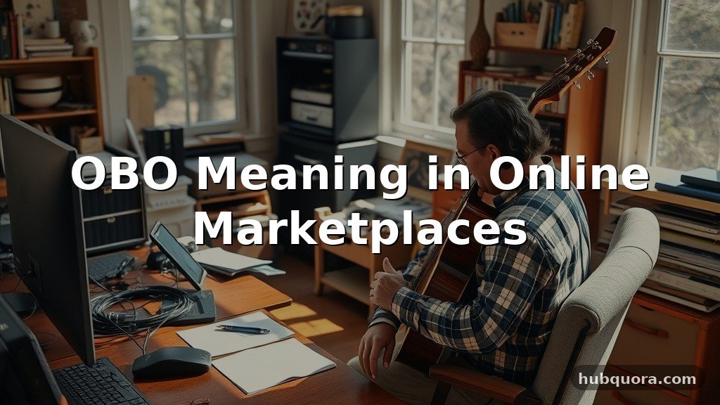 OBO Meaning in Online Marketplaces