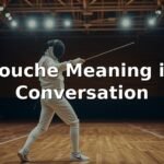 Touche Meaning in Conversation
