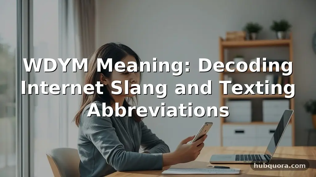 wdym meaning