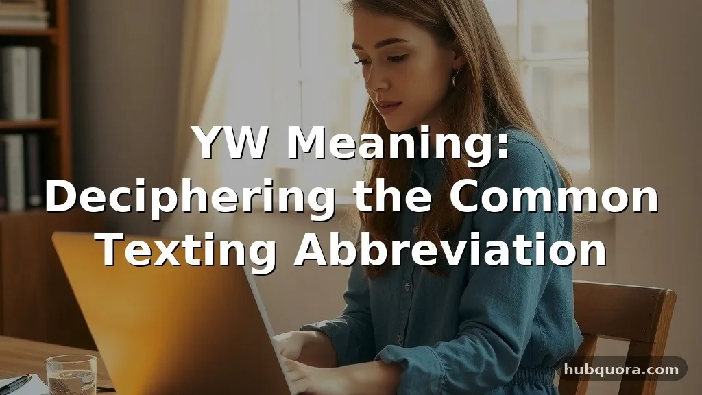 yw meaning